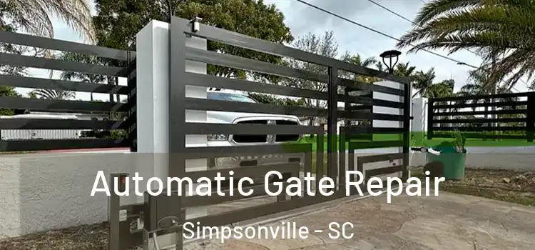 Automatic Gate Repair Simpsonville - SC