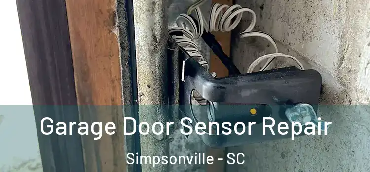 Garage Door Sensor Repair Simpsonville - SC