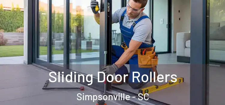 Sliding Door Rollers Simpsonville - SC